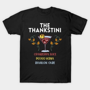 Thankstini Thanksgiving Drink T-Shirt